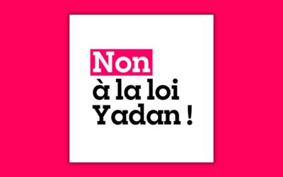 Proposition de loi “Yadan” : notre opposition ferme à ce texte dangereux et inadapté a payé !