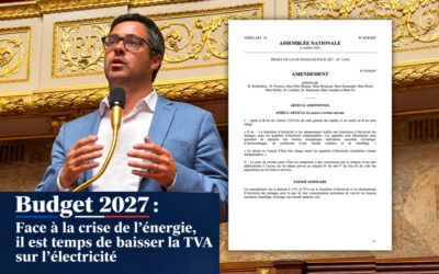 Budget 2027 : Face à la crise de l’énergie, il est temps de baisser la TVA sur l’électricité